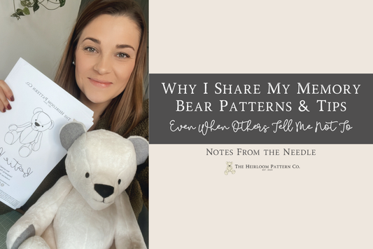 Why I Share My Memory Bear Patterns: Even When Others Tell Me Not To